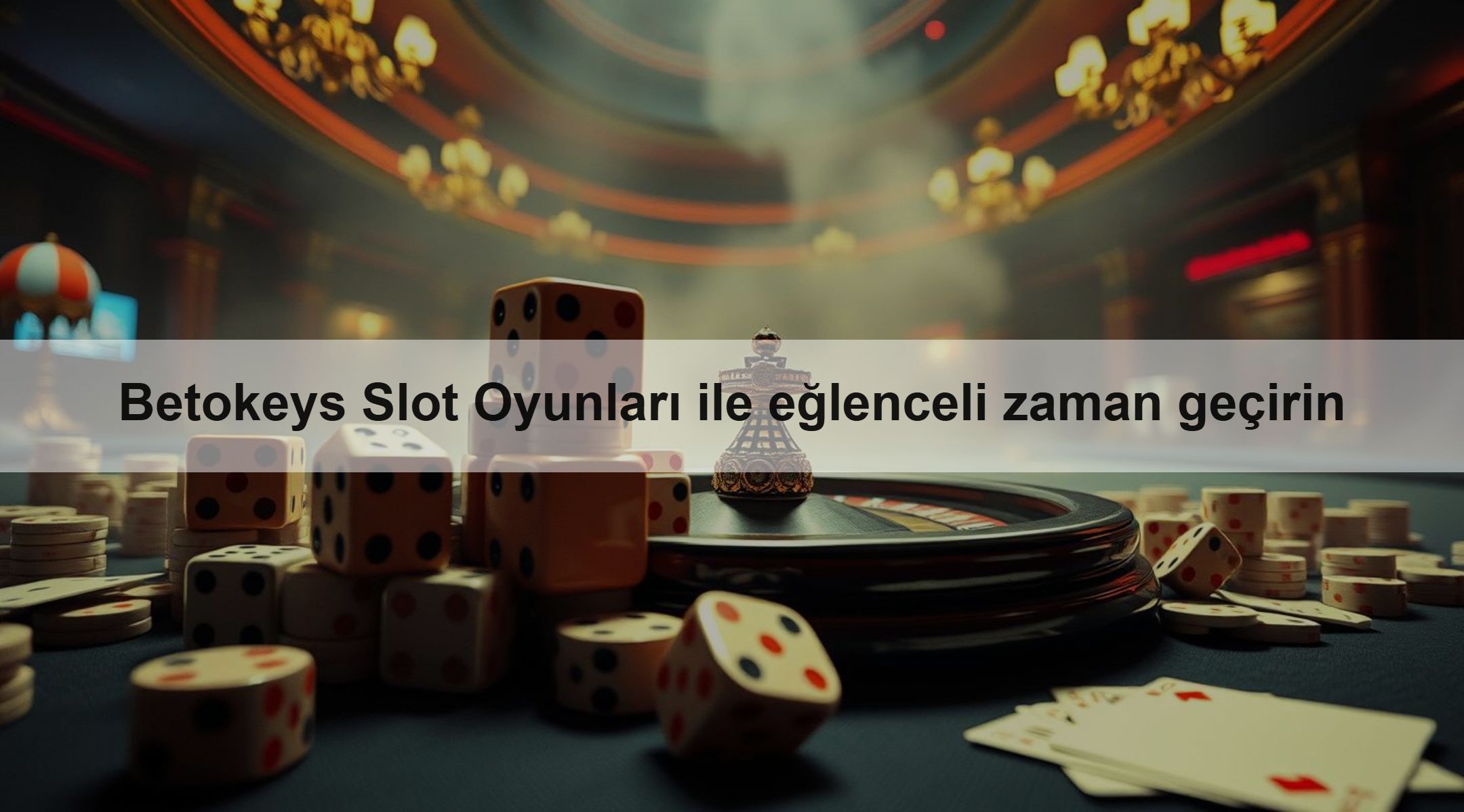 Betokeys Slot Oyunları ile eğlenceli zaman geçirin