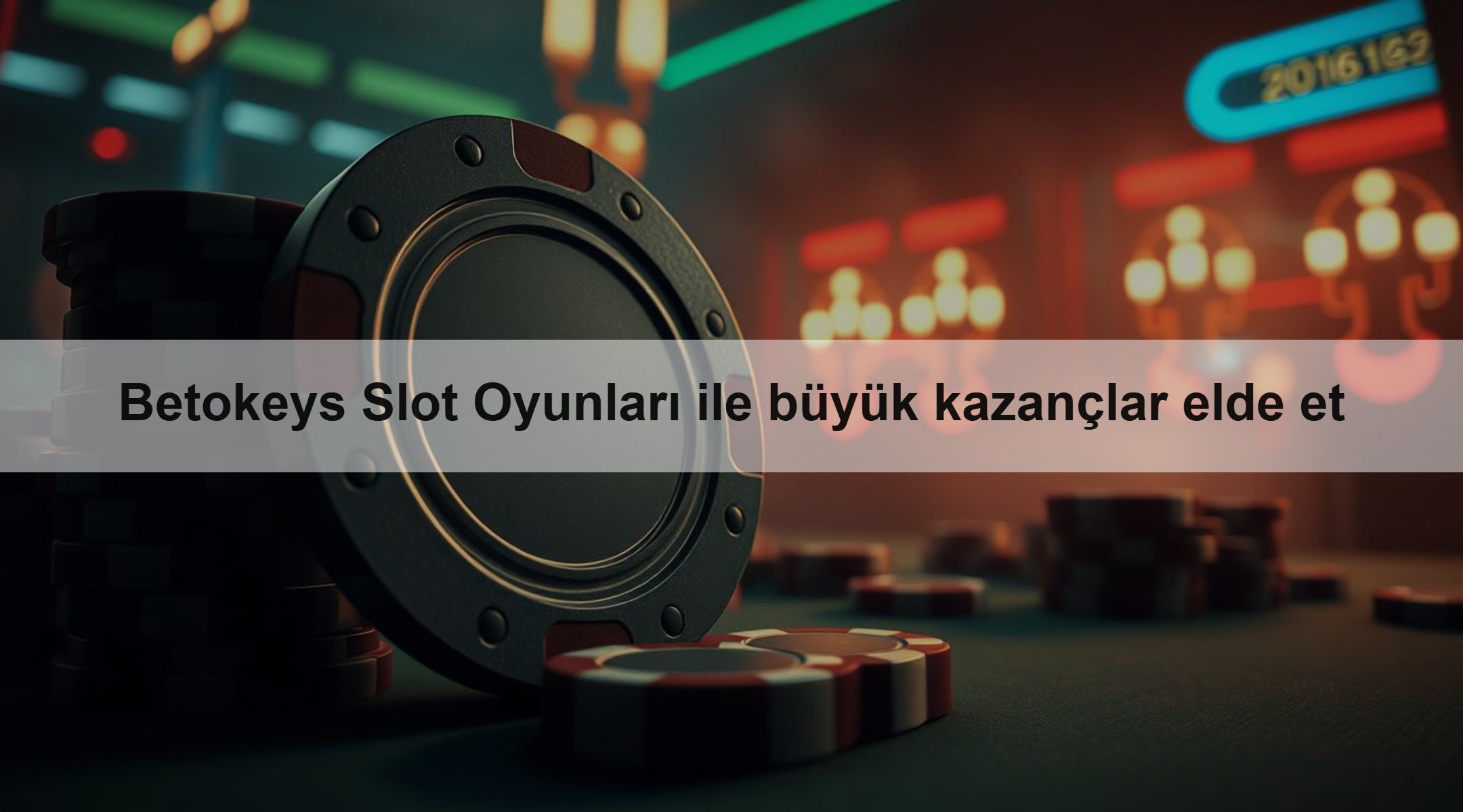 Betokeys Slot Oyunları ile büyük kazançlar elde et